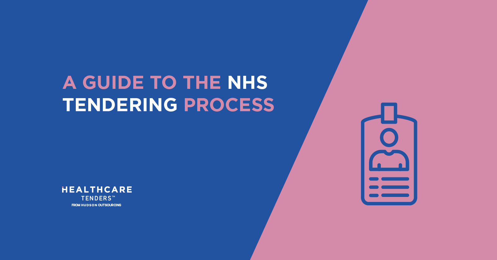 The NHS Tendering Process Explained