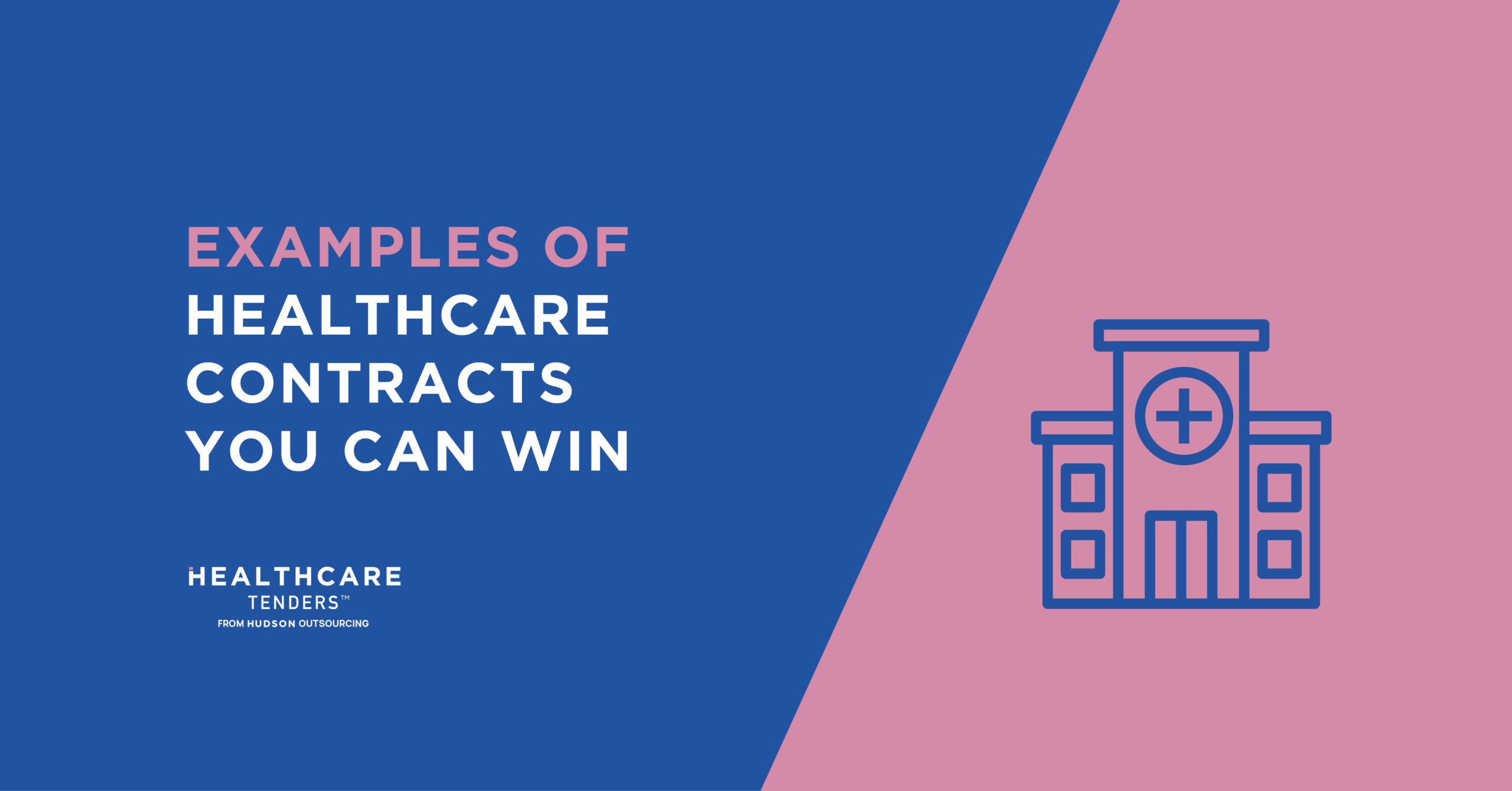 Examples of Healthcare Contracts You Can Win