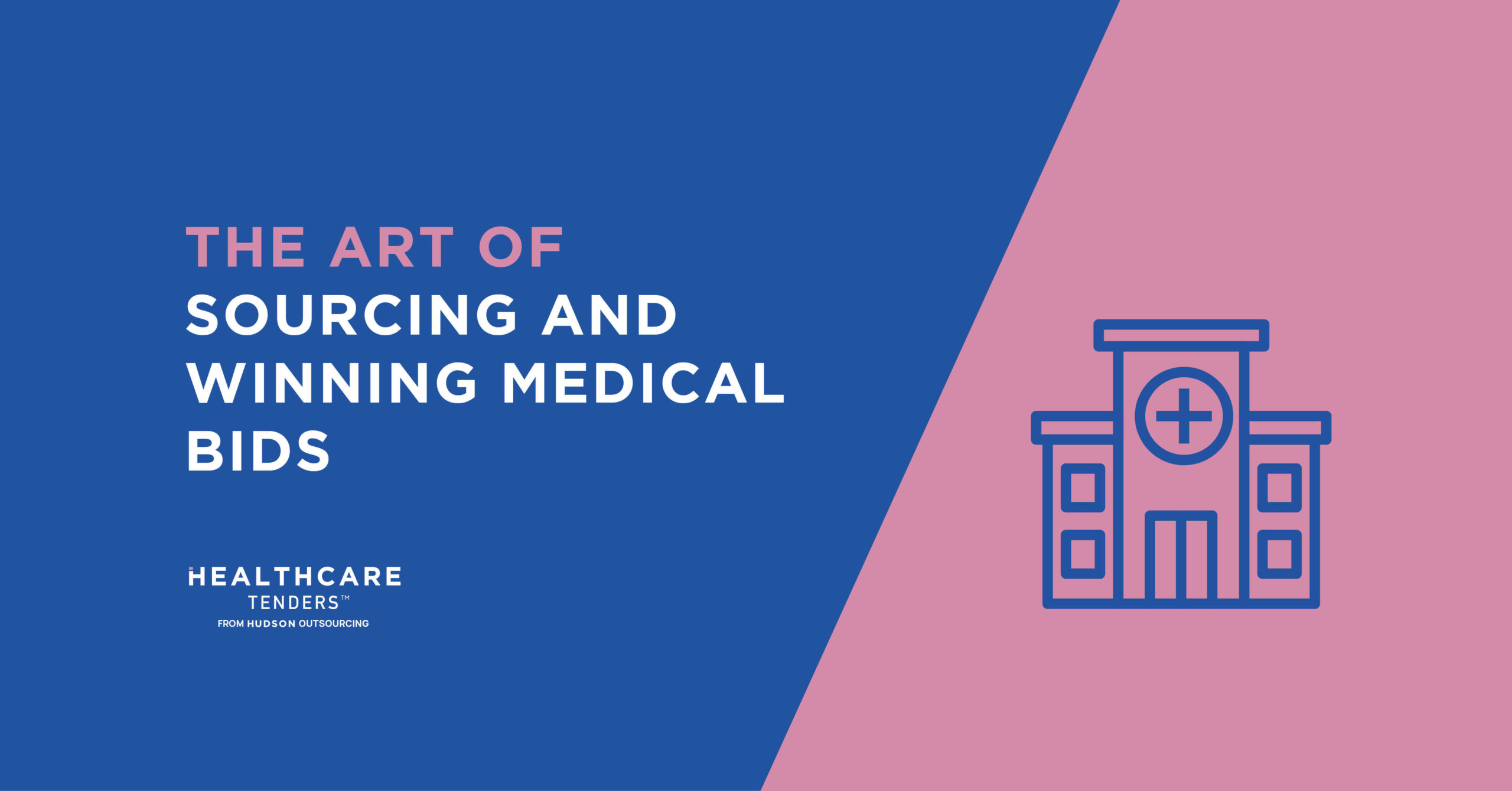 The Art of Sourcing & Winning Medical Bids