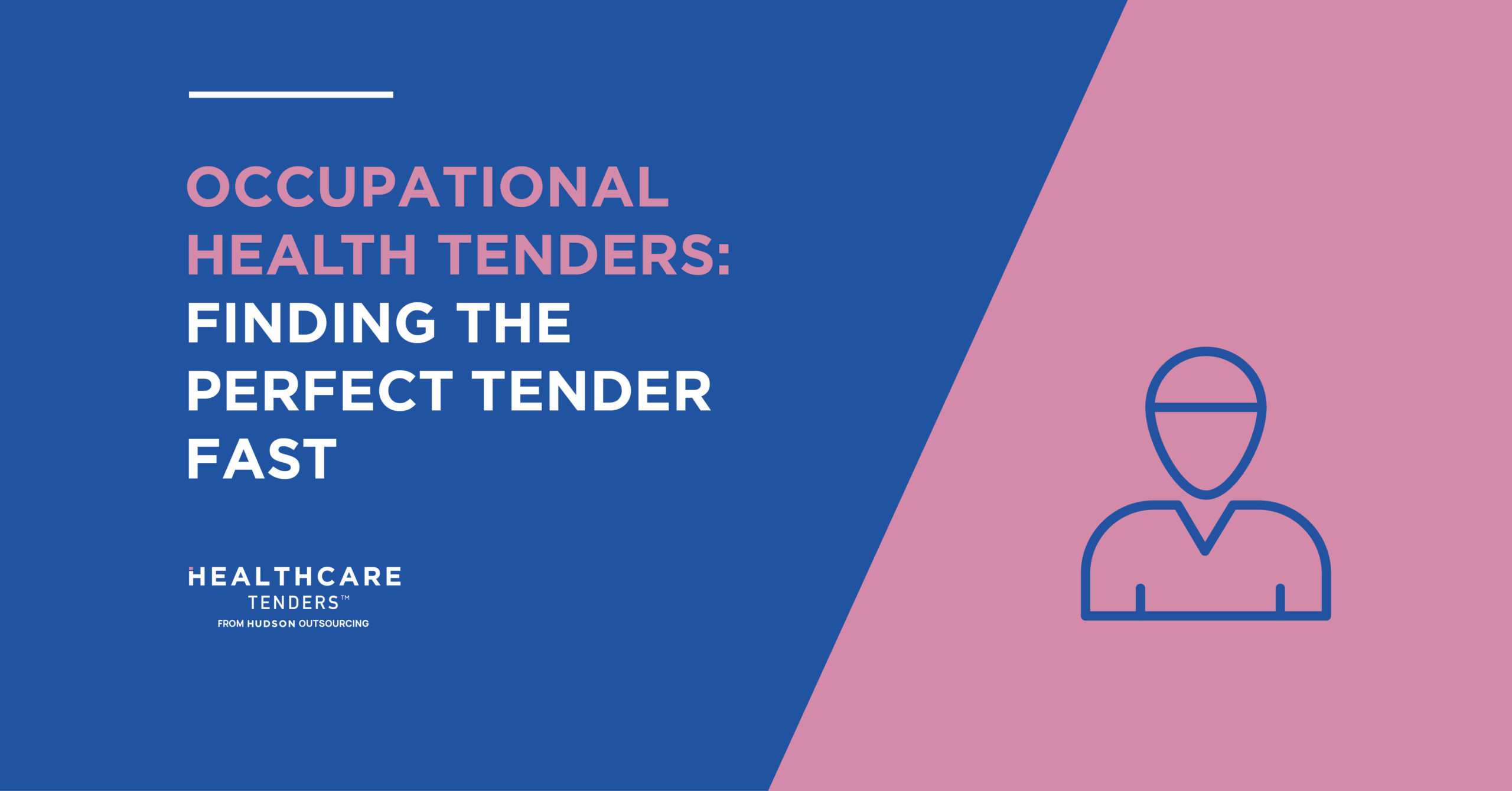 Occupational Health Tenders: Finding the Perfect Tender FAST